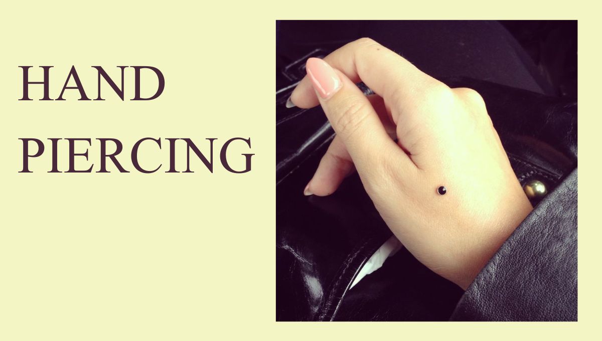 Hand Piercing