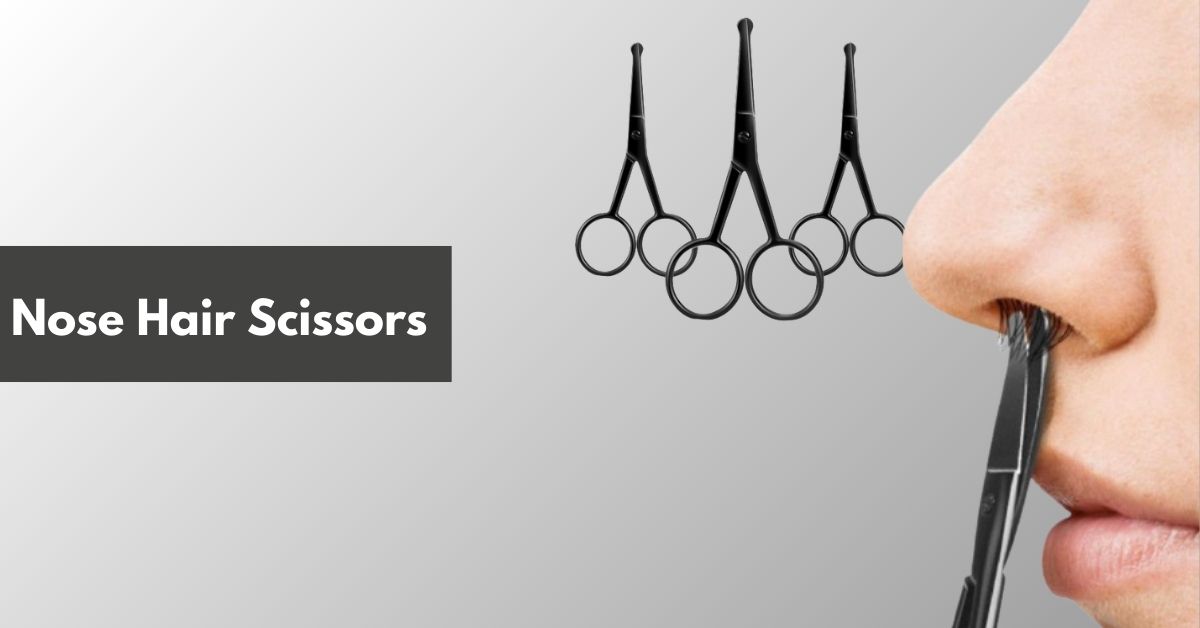 Nose Hair Scissors